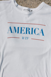 America WTF - Baby Tee - White - The Laundry Room